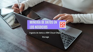 Ingesta de datos a IBM Cloud Object Storage