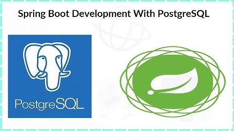 Developing Rest API using Spring Boot and PostgreSQL Database |PostgreSQL|Postgres|Spring Boot