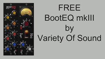 FREE BootEQ mkIII by Variety Of Sound