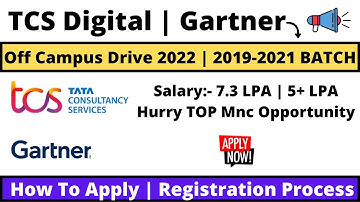 TCS Digital | Gartner Off Campus Drive  2022 | 2019-2021 BATCH | Many Courses | How to Apply