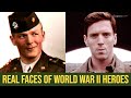 Real Faces of WWII Heroes: Band of Brothers, Flags of Our Fathers…