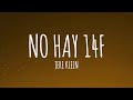 JERE KLEIN - NO HAY 14F (Letra/Lyrics)