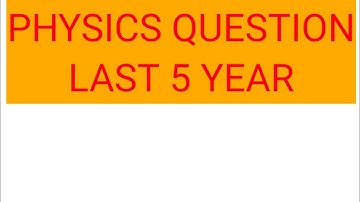 Physics last 5 year question for chse Odisha,chse +2nd year physics question,previous year question.