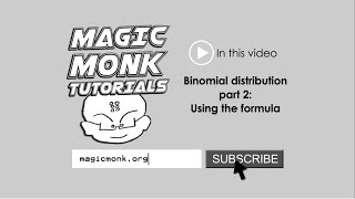 Probability lesson 7 - Binomial distribution part 2 - formula