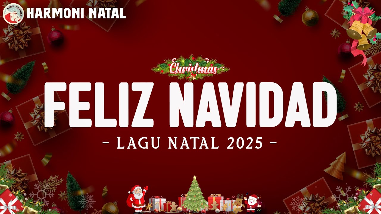 Feliz Navidad - Lagu Natal Terbaru 2025 (Lirik) | Lagu natal Terpopuler Sepanjang Masa