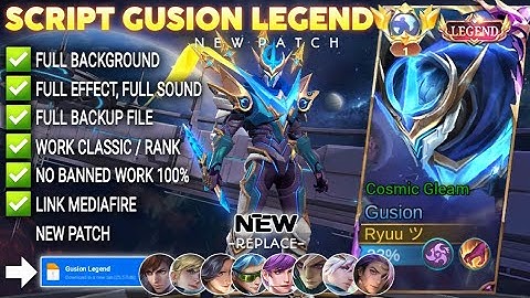 UPDATE Script Skin Gusion Legend - Cosmic Gleam No Password | Full Effect Voice | Patch Terbaru