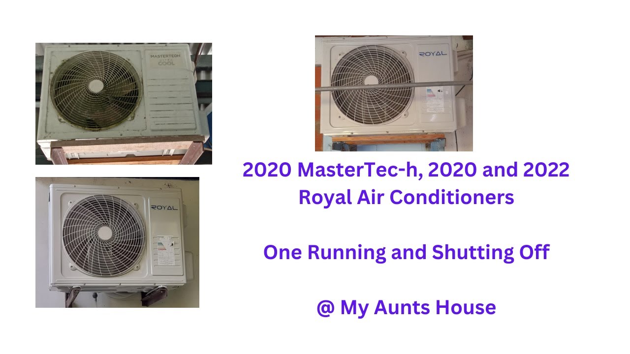 2020 Mastertech Ultra Cool, 2020 and 2022 Royal Air Conditioners (One