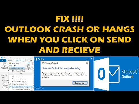 FIX !!!! Outlook crash or Hangs when you click on send and receive