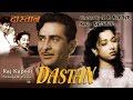 Dastan 1950 super hit classic movie    raj kapoor suraiya