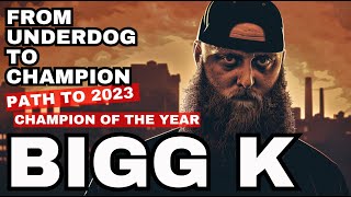 The Bigg K Story: From Inmate to Champion