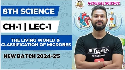 8th Science | Chapter 1 | The Living World | Lecture 1 | Maharashtra Board | JR Tutorials |