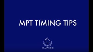 MPT Timing Tips