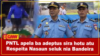 PNTL apela ba adeptus sira hotu atu Respeita Nasaun seluk nia Bandeira