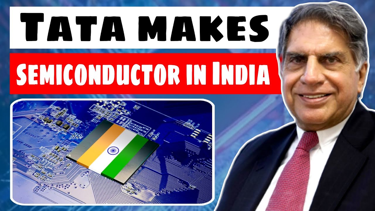 TATA Makes Semiconductor In India Tata To Begin Semiconductor TATA Makes Semiconductor In India Tata To Begin Semiconductor