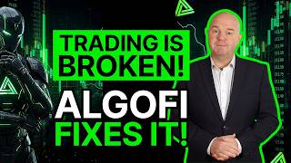 Why Trading Is Broken And How AlgoFi's AI Fixes It