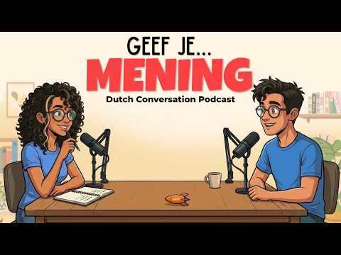 How to Talk about Your Opinion in Dutch | Dutch Podcast for Easy Conversation