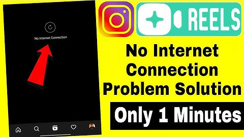instagram reels no internet connection problem solve | reels video not working | fix reels network