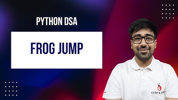 DSA in Python - Frog Jump | All 4 DP Approaches | Recursion to Optimal | GFG Practice | Part 192