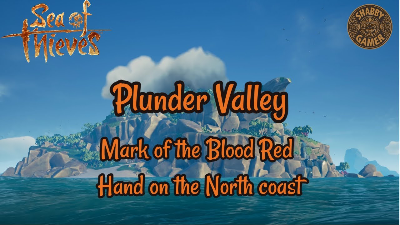 Mark of the Blood Red Hand on the North coast Plunder Valley Sea Of