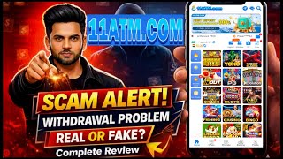 11Atm.Com Game Withdrawal Problem | 11 Atm.Com Game Real Or Fake | 11 Atm Game Withdrawal Problem screenshot 4
