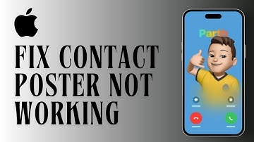 How to Fix iOS Contact Poster Not Working on iPhone
