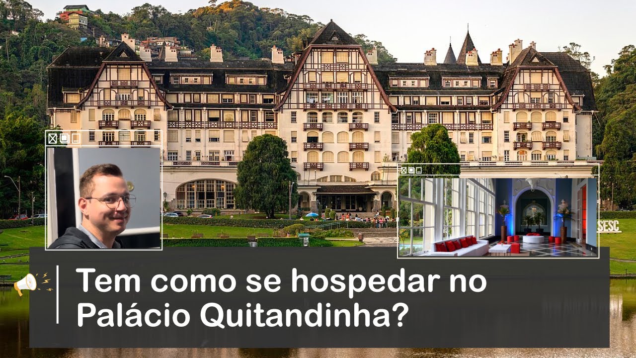 COMO É O PALÁCIO QUITANDINHA POR DENTRO? COMO SE HOSPEDAR AQUI