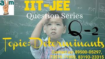 IIT -JEE main 16 March 2021 #determinants