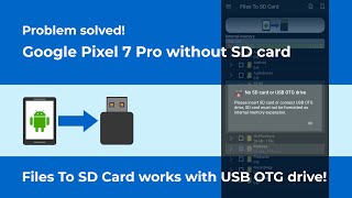 How to use USB drive instead of SD card on Google Pixel 7 Pro phone with FILES TO SD CARD app screenshot 5