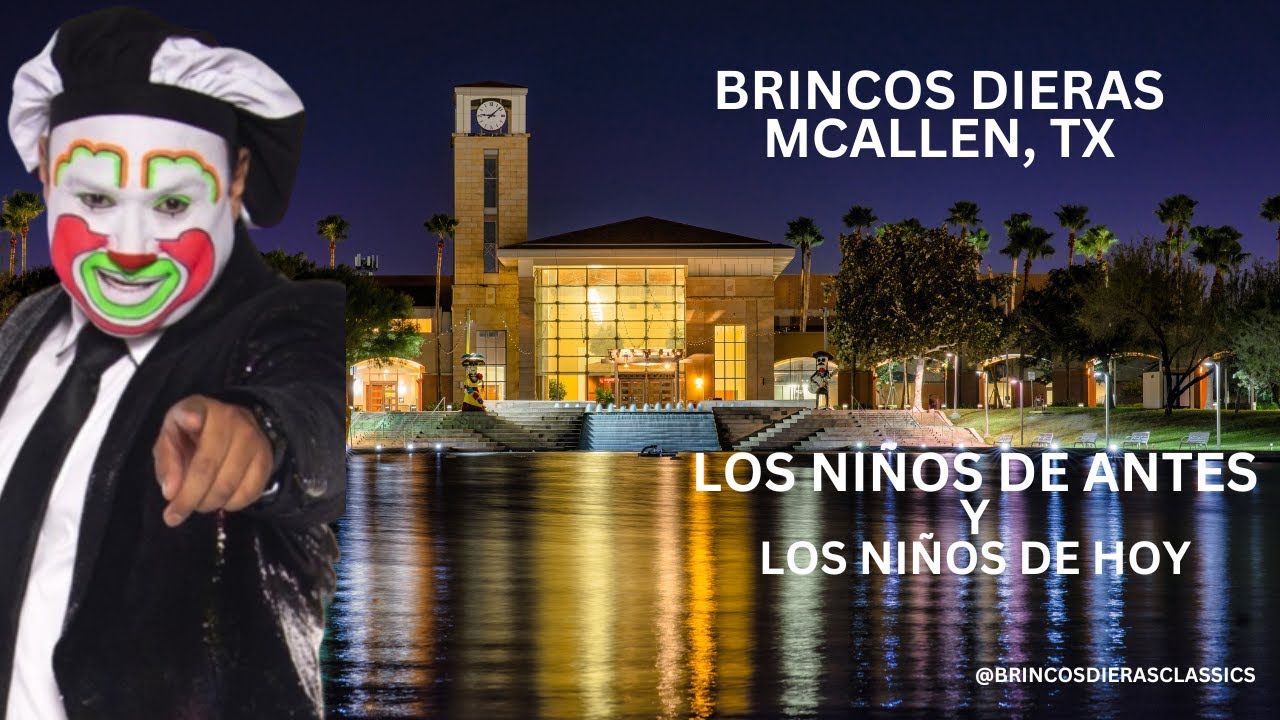 BRINCOS DIERAS MCALLEN TEXAS 2023 YouTube