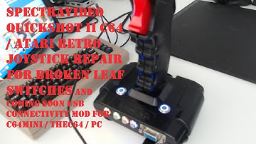Spectravideo Quickshot 2 Retro Joystick repair (Atari / C64 ) - Leaf switch repair and C64Mini mod