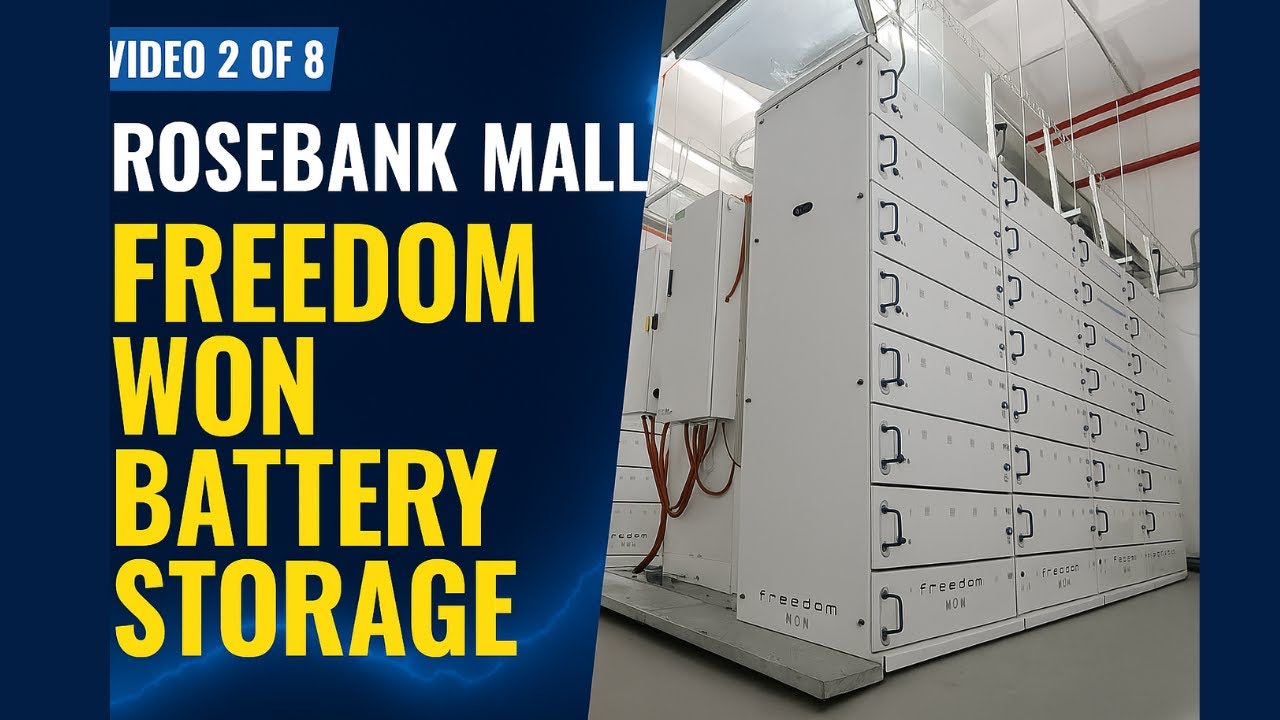 Energy Arbitrage | Episode 2 of 8 - Rosebank Mall - Freedom Won Battery  System