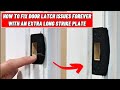 How to Fix a Misaligned Door Latch (Latch doesn't Align with Strike Plate)