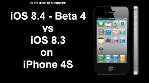 iOS 8.4 Beta 4 vs 8.3 on iPhone 4S