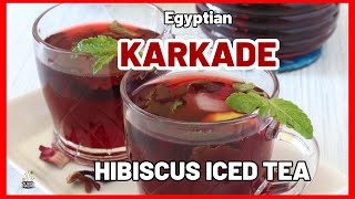 Egyptian Karkade - Hibiscus Iced Tea | Karkadeh Recipe | How to make Karkade at Home