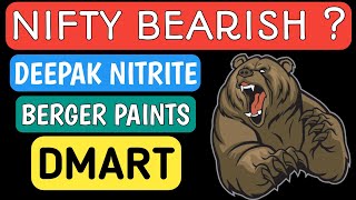 Nifty analysis,Deepak nitrite share,Berger paints share,Dmart share,Dmart latest news,Berger paints