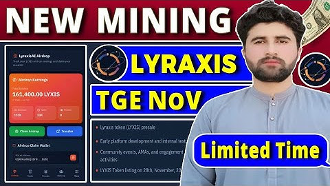 Lyraxis New Limited Time Mining | Lyraxis Mining Listing 28, November | Rizwan Baloch