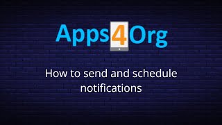 How to send and schedule push notifications | Apps4Org