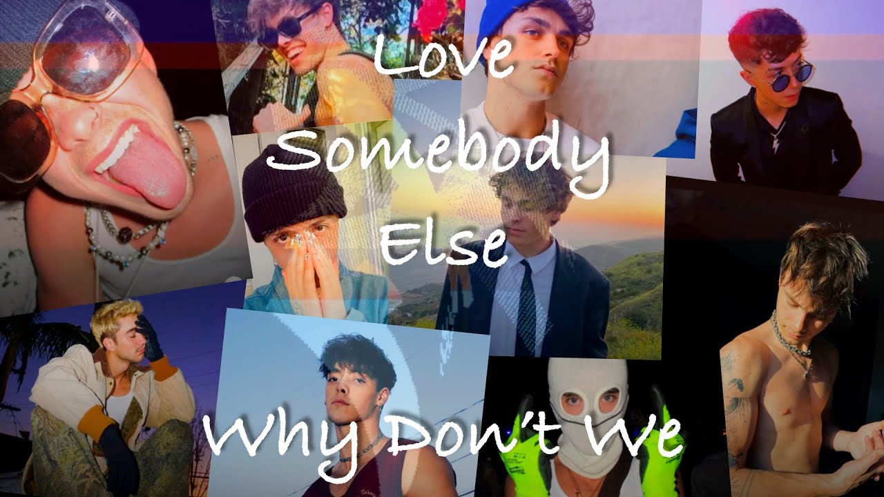[LEAKED SONG] How Do You Love Somebody - Why Don’t We (lyrics)