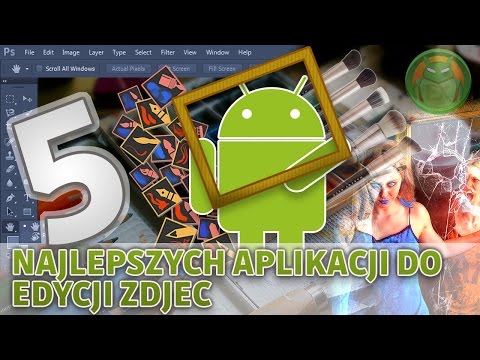 5 Najlepszych aplikacji do edycji ZDJĘĆ na ANDROIDA !!!