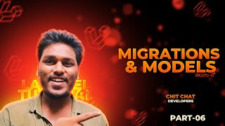 Episode-6: Migrations and Models in Laravel | Table Schemas | Laravel for Beginners in Telugu  🔥🔥