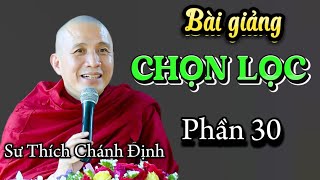 BA LẼ SỐNG Ở ĐỜI | GIẢNG SƯ THÍCH CHÁNH ĐỊNH #thichchanhdinh