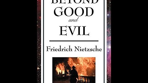 Beyond Good and Evil - Friedrich Wilhelm Nietzsche - Full Audiobook -