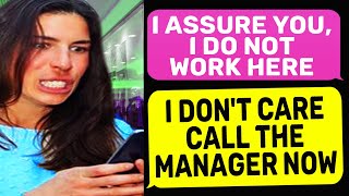 r/IDontWorkHereLady | I Assure you, I do not work Here. I Don't care  Call the  Manager Now