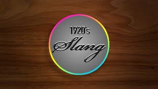 Do You Know These 1920's Slang Words?
