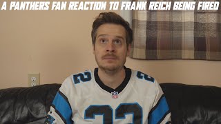 A Panthers Fan Reaction to Frank Reich Being Fired