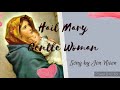 Hail Mary,  Gentle woman lyrics video by Jon Niven