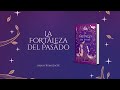 La Fortaleza del Pasado, de Oana Frumuzache (book trailer)