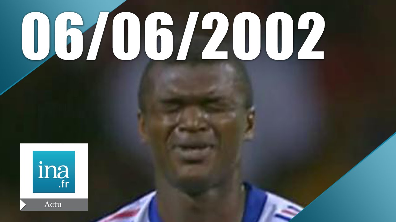 20h France 2 du 6 Juin 2002 - Les bleus, match nul au Mondial | Archive INA