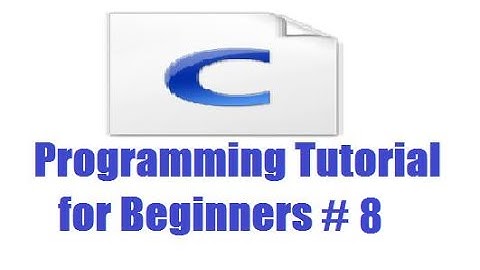 C Programming for Beginners 8 -   if...else and Nested if...else statements in C