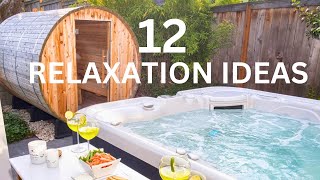 12 Backyard Ideas for Ultimate Relaxation